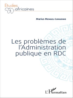 cover image of Les problèmes de l'Administration publique en RDC